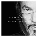 Florent Pagny - Les murs porteurs