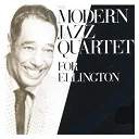 The Modern Jazz Quartet - For ellington