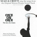Seals & Crofts - One on one