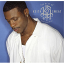 Keith Sweat - The best of keith sweat: make you sweat