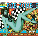 Rob Zombie - Hellbilly deluxe