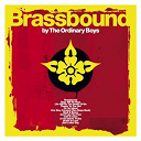 The Ordinary Boys - Brassbound - uk standard version