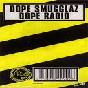 Dope Smugglaz / Timo Maas - Dope radio (eastwest release)