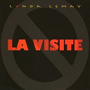 Lynda Lemay - La visite