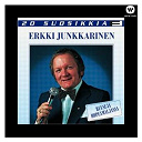 Erkki Junkkarinen - 20 suosikkia / ruusuja hopeamaljassa
