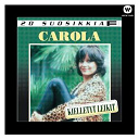 Carola - 20 suosikkia / kielletyt leikit