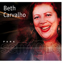 Beth Carvalho - Para Sempre