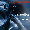 Jacqueline Dupr&eacute; - A lasting inspiration (volume 1)