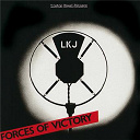 Linton Kwesi Johnson - Forces of victory