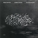 Anders Jormin / Bobo Stenson / Jon Christensen - Reflections