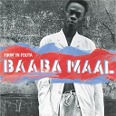 Baaba Maal - Firin' in fouta