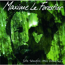 Maxime Le Forestier - Les rendez-vous manques