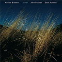 Anouar Brahem - Thimar