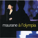 Maurane - &Agrave; l'olympia