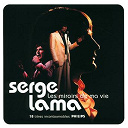 Serge Lama - Les miroirs de ma vie