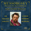 Sir Malcolm Sargent / The London Symphony Orchestra - Mussorgsky: pictures at an exhibition & night on bald mountain