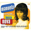 Manuela - Schuld war nur der bossa nova