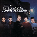 Five - Let's dance