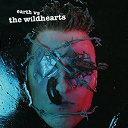 The Wildhearts - Earth versus the wildhearts