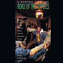 Ando Drom / Angelo Debarre / Bratsch / Camaron / Esma Redzepova / Frank Anastasio / Gabi Lunca / Goran Bregovic / Istanbul Oriental Ensemble / Kocani Orkestar / Lida Goulesco / Loyko / Matelo Ferret / Mustafa Kandirali / Pedro Bacan / Romica Puceanu / Serge Camps / Taraf De Ha&iuml;douks / The Musicians Of The Nile - L'epopee tzigane road of the gypsies