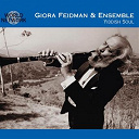 Giora Feidman - Israel - yiddish soul