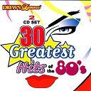 The Hit Crew - 30 greatest hits of the 80's