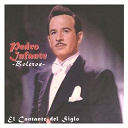 Pedro Infante - El cantante del siglo /  boleros
