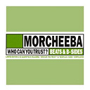 Morcheeba - Part of the process