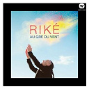 Rike - Au Gr&eacute; du Vent