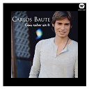 Carlos Baute - C&oacute;mo estar sin ti