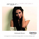 Anggun - Echo (you and i) (hakimakli remix)