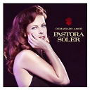 Pastora Soler - Demasiado amor