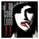Billy Talent / David Roberts / Die Mannequin / Edward Bear / Hail The Villain / Hard Core Logo Ii / Hugh Dillon / Iggy Pop / Jesus & Mary Chain / Jimmy Smith / Lioness / Lullabye Arkestra / The Bells - Hard core logo ii (music from and inspired by the motion picture)