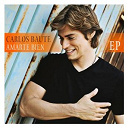 Carlos Baute - Amarte bien ep