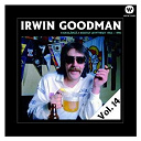 Irwin Goodman - Vain el&auml;m&auml;&auml; - kootut levytykset vol. 14