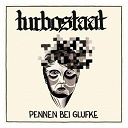 Turbostaat - Pennen bei glufke (wie soll denn sowas gehen)