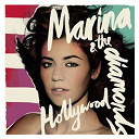 Marina & The Diamonds - Hollywood