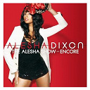 Alesha Dixon - The alesha show - encore