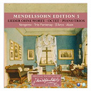 Annie D'arco / Eder Quartet / Marie-Claire Alain / Maxim Vengerov / Mendelssohn Edition / Olivier Charlier / Trio Fontenay - Mendelssohn edition volume 5 - keyboard & chamber music