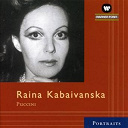 Raina Kabaivanska - Raina kabaivanska arias
