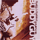 Buddy Guy - buddy's baddest (the best of)