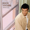 Roch Voisine - Tant pis !