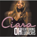 Ciara / Ludacris - Oh !
