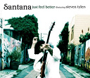 Carlos Santana - Just feel better