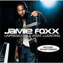 Jamie Foxx - Unpredictable