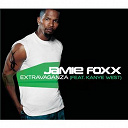Jamie Foxx - Extravaganza