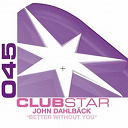 John Dahlback - Better without you