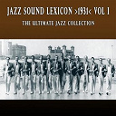 Blanche Calloway / Cab Calloway / Chick Webb / Connie's Inn Orchestra / Fats Waller / Fletcher Henderson / Jimmy Johnson / Louis Armstrong / Ted Lewis / The Casa Loma Orchestra / The Sebastian New Cotton Club Orchestra - Jazz sound lexicon >1931< vol.1