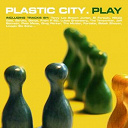 Babak Shayan / Budai / Da Funk / Dirty Cover / El Farouki / Forteba / From P60 / Gorge / Greg Parker / Jeff Bennett / Lincoln Six Echo / Lukas Greenberg / Nikola Gala / Pete Moss / Stryke / Terry Lee Brown Jr. / The Messenger / The Mulder / The Timewriter / Vic - Plastic city. play