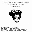 Dewey Cioffi / H / H Soulsurvivors / The Heavyhitters - Spirit dancing